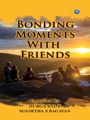 cover image of Bonding Moments with friends